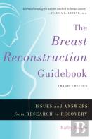 The Breast Reconstruction Guidebook