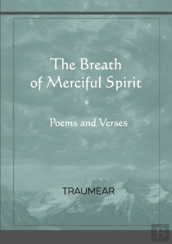Bertrand.pt - The Breath Of Merciful Spirit: Poems And