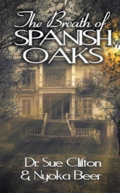 The Breath Of Spanish Oaks