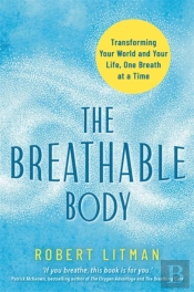 The Breathable Body