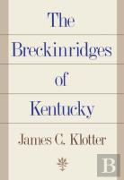 The Breckinridges Of Kentucky