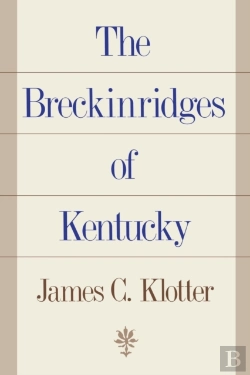 Bertrand.pt - The Breckinridges Of Kentucky