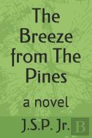 The Breeze From The Pines