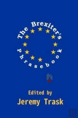 Bertrand.pt - The Brexiter'S Phrasebook