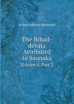 Bertrand.pt - The Brhad-Devata Attributed To Saunaka Volume 6, Part 2