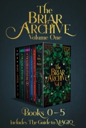 The Briar Archive : Books 0-5