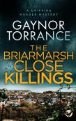 The Briarmarsh Close Killings A Gripping Murder Mystery