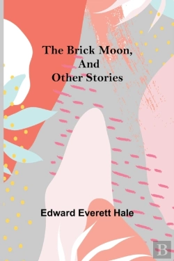 Bertrand.pt - The Brick Moon, And Other Stories