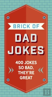 The Brick Of Dad Jokes