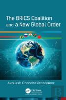 The Brics Coalition And A New Global Order