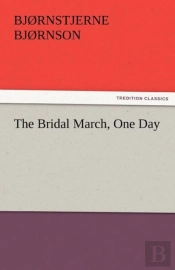 The Bridal March, One Day