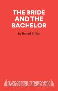 The Bride And Bachelor