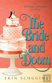 The Bride And Doom: A Wedding Crashers M