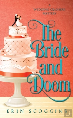 Bertrand.pt - The Bride And Doom: A Wedding Crashers M