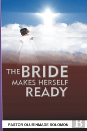 The Bride Makes Herself Ready
