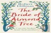 The Bride Of Almond Tree