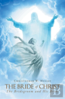 The Bride Of Christ