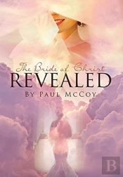 The Bride Of Christ Revealed