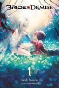The Bride Of Demise, Vol. 1