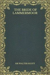 The Bride Of Lammermoor