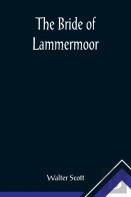 The Bride Of Lammermoor