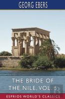 The Bride Of The Nile, Vol. 5 (Esprios Classics)