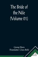 The Bride Of The Nile (Volume 01)