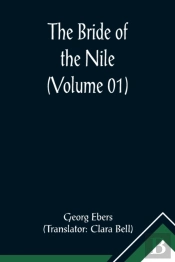 The Bride Of The Nile (Volume 01)