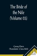 The Bride Of The Nile (Volume 03)