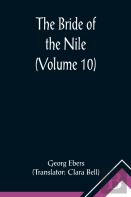 The Bride Of The Nile (Volume 10)