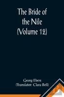 The Bride Of The Nile (Volume 12)