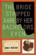 The Bride Stripped Bare By Her Bachelors, Even