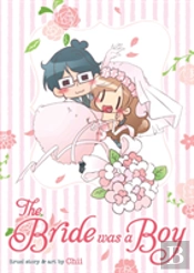 The Bride Was A Boy