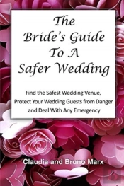 The Bride'S Guide To A Safer Wedding