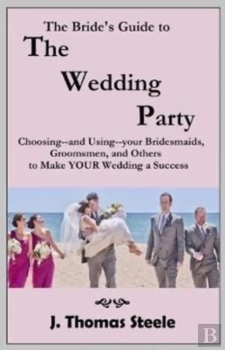 Bertrand.pt - The Bride'S Guide To The Wedding Party