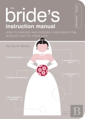 The Bride'S Instruction Manual