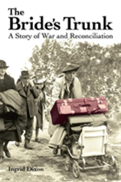 Bertrand.pt - The Bride'S Trunk: A Story Of War And Reconciliation