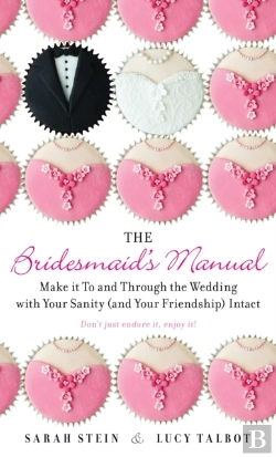 Bertrand.pt - The Bridesmaid'S Manual