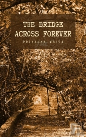 The Bridge Across Forever