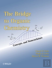 The Bridge To Organic Chemistry