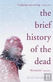 The Brief History Of The Dead