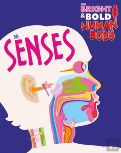 Bertrand.pt - The Bright And Bold Human Body: The Senses