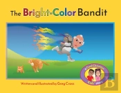 The Bright-Color Bandit