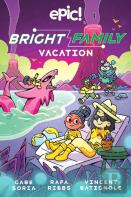 The Bright Family: Vacation