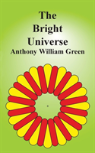The Bright Universe