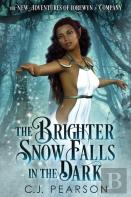 The Brighter Snow Falls In The Dark