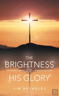 Bertrand.pt - The Brightness Of His Glory