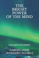 The Brigth Power Of De Mind