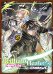 The Brilliant Healer'S New Life In The Shadows: Volume 2 (Manga)