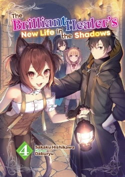 Bertrand.pt - The Brilliant Healer'S New Life In The Shadows: Volume 4 (Light Novel)